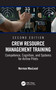 Crew Resource Management Training (Competence, Cognition, and Systems for Airline Pilots) by Norman MacLeod, 9781041258971