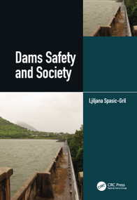 Dams Safety and Society by Ljiljana Spasic-Gril, 9781032305103