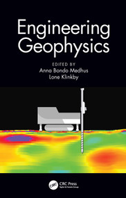 Engineering Geophysics by Anna Bondo Medhus, Lone Klinkby, 9781032026985