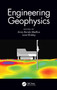 Engineering Geophysics by Anna Bondo Medhus, Lone Klinkby, 9781032026985