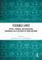 Flexible Lives (Spatial, Temporal, and Behavioural Boundaries in a Fluid World of Work and Home) by Stefanie Reissner, Michal Izak, 9781041020967
