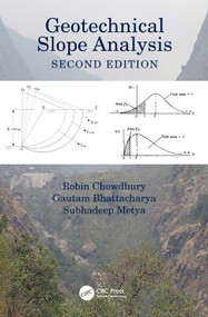 Geotechnical Slope Analysis by Robin Chowdhury, Gautam Bhattacharya, Subhadeep Metya, 9781032594606