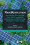 NanoRevolution (Unveiling the Future of Energy through Advanced Materials and Digital Technologies) by Abderrahman Abbassi, 9781032814117
