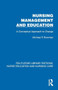 Nursing Management and Education (A Conceptual Approach to Change) by Michael P. Bowman, 9781041107804