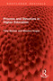 Process and Structure in Higher Education by Tony Becher, Maurice Kogan, 9781041105817