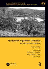 Quaternary Vegetation Dynamics (The African Pollen Database) by Jürgen Runge, William Gosling, Anne-Marie Lézine, Louis Scott, 9780367755102