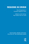 Regions in Crisis (New Perspectives in European Regional Theory) by John Carney, Ray Hudson, Jim Lewis, 9781041083306