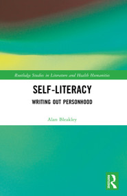 Self-Literacy (Writing Out Personhood) by Alan Bleakley, 9781041025726