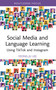 Social Media and Language Learning (Using TikTok and Instagram) by Yeong-Ju Lee, 9781032895895