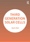 Third Generation Solar Cells by Agata Zdyb, 9781032052588