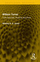 William Turner (Tudor Naturalist, Physician and Divine) by Whitney R. D. Jones, 9781041129042