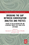 Bridging the Gap Between Conversation Analysis and Poetics (Studies in Talk-In-Interaction and Literature Twenty-Five Years after Jefferson) by Raymond F. Person, Jr., Robin Wooffitt, John P. Rae, 9780367349509