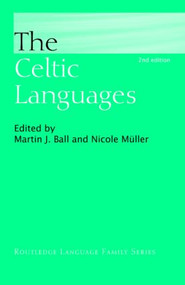 The Celtic Languages by Martin Ball, Nicole Muller, 9780415422796