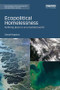 Ecopolitical Homelessness (Defining place in an unsettled world) by Gerard Kuperus, 9781138649859
