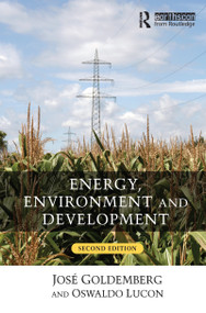 Energy, Environment and Development by Jose Goldemberg, Oswaldo Lucon, 9781844077489
