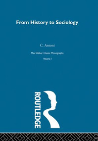 From Hist To Sociology V1 by C. Antoni, 9780415174527