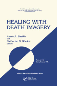 Healing with Death Imagery by Anees Ahmad Sheikh, Katharina Sheikh, 9780895033178
