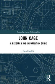 John Cage (A Research and Information Guide) by Sara Haefeli, 9781138929432