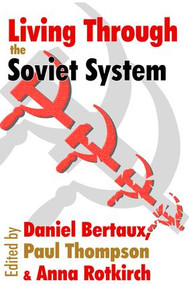 Living Through the Soviet System by Paul Thompson, 9781138527294