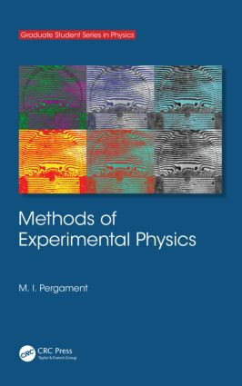 Methods of Experimental Physics by M. I. Pergament, 9780750306089