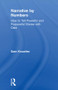 Narrative by Numbers (How to Tell Powerful and Purposeful Stories with Data) by Sam Knowles, 9780815353157