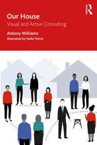 Our House (Visual and Active Consulting) by Antony Williams, 9780367277673