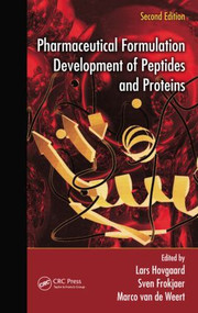 Pharmaceutical Formulation Development of Peptides and Proteins by Lars Hovgaard, Sven Frokjaer, Marco van de Weert, 9781439853887