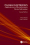 Plasma Electronics (Applications in Microelectronic Device Fabrication) by Toshiaki Makabe, Zoran Lj. Petrović, 9781138034150