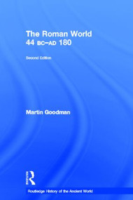 The Roman World 44 BC-AD 180 by Martin Goodman, 9780415559782