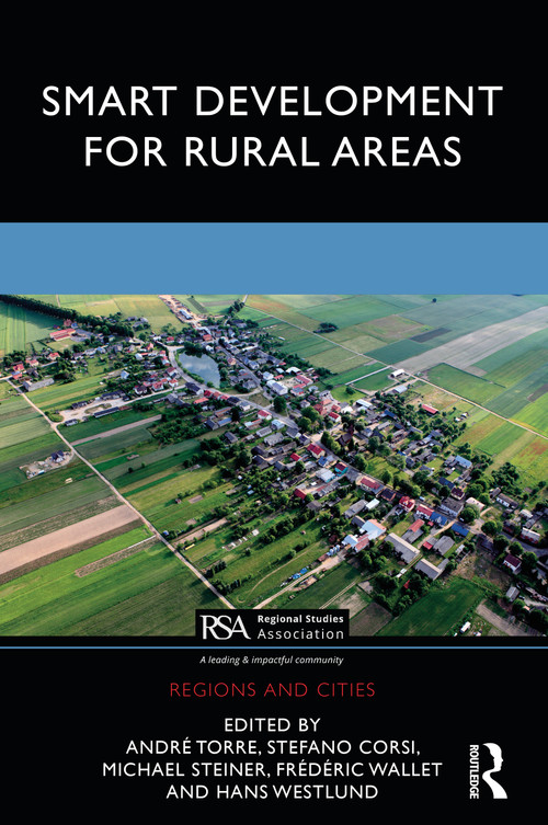 Smart Development for Rural Areas by André Torre, Stefano Corsi, Michael Steiner, Frédéric Wallet, Hans Westlund, 9780367374792