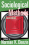 Sociological Methods (A Sourcebook) by Norman K. Denzin, 9781138533141