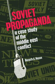 Soviet Propaganda by Baruch A. Hazan, 9780878551927