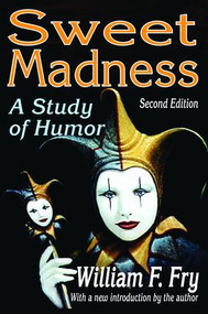 Sweet Madness (A Study of Humor) by Joan Lipsitz, 9781138533745