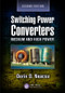Switching Power Converters (Medium and High Power, Second Edition) by Dorin O. Neacsu, 9781466591929