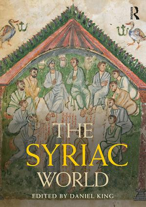 The Syriac World by Daniel King, 9781138899018