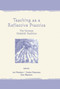 Teaching As A Reflective Practice (The German Didaktik Tradition) by Ian Westbury, Stefan Hopmann, Kurt Riquarts, 9780805829204