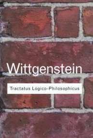 Tractatus Logico-Philosophicus by Ludwig Wittgenstein, Brian McGuiness, David Pears, 9780415255622