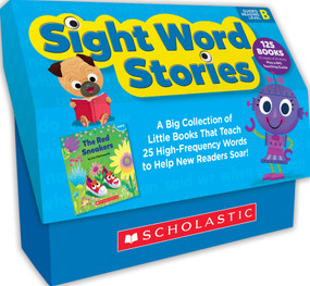 Sight Word Stories: Guided Reading Level B (Leveled Books That Teach 25 Sight Words to Help New Readers Soar) by Liza Charlesworth, 9781338740547