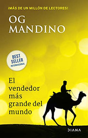 El vendedor mas grande del mundo / The Greatest Salesman in the World (Spanish Edition) by Og Mandino, 9786070778735