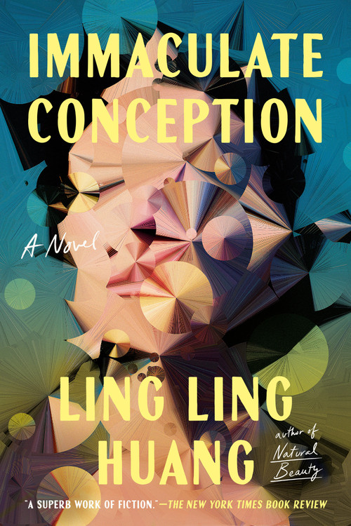 Immaculate Conception (A Novel) by Ling Ling Huang, 9780593850459