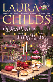 Death at a Firefly Tea by Laura Childs, 9780593815496