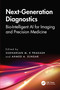 Next-Generation Diagnostics (Bio-Intelligent AI for Imaging and Precision Medicine) by Sudharsan M, K Prakash, Ahmed A. Elngar, 9781041301103