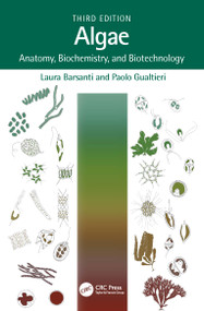 Algae (Anatomy, Biochemistry, and Biotechnology) by Laura Barsanti, Paolo Gualtieri, 9781032035123