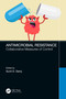 Antimicrobial Resistance (Collaborative Measures of Control) by Sunil Dasharath Saroj, 9781032321615