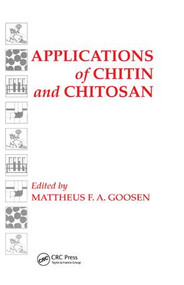 Applications of Chitan and Chitosan by Mattheus F. A. Goosen, 9781138454828
