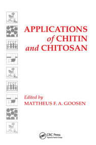 Applications of Chitan and Chitosan by Mattheus F. A. Goosen, 9781566764490