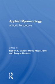 Applied Myrmecology (A World Perspective) by Robert K Vander Meer, Aragua Cedeno, Klaus Jaffe, 9780367013240