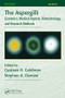 The Aspergilli (Genomics, Medical Aspects, Biotechnology, and Research Methods) by Gustavo H. Goldman, Stephen A. Osmani, 9780849390807