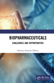 Biopharmaceuticals (Challenges and Opportunities) by Basanta Behera, 9780815347774