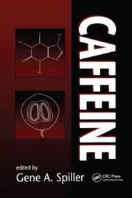 Caffeine by Gene A. Spiller, 9780849326479